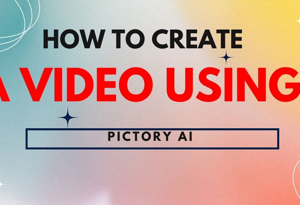 How to create a video using Pictory AI?