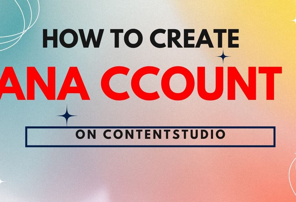 How to create an account on ContentStudio?