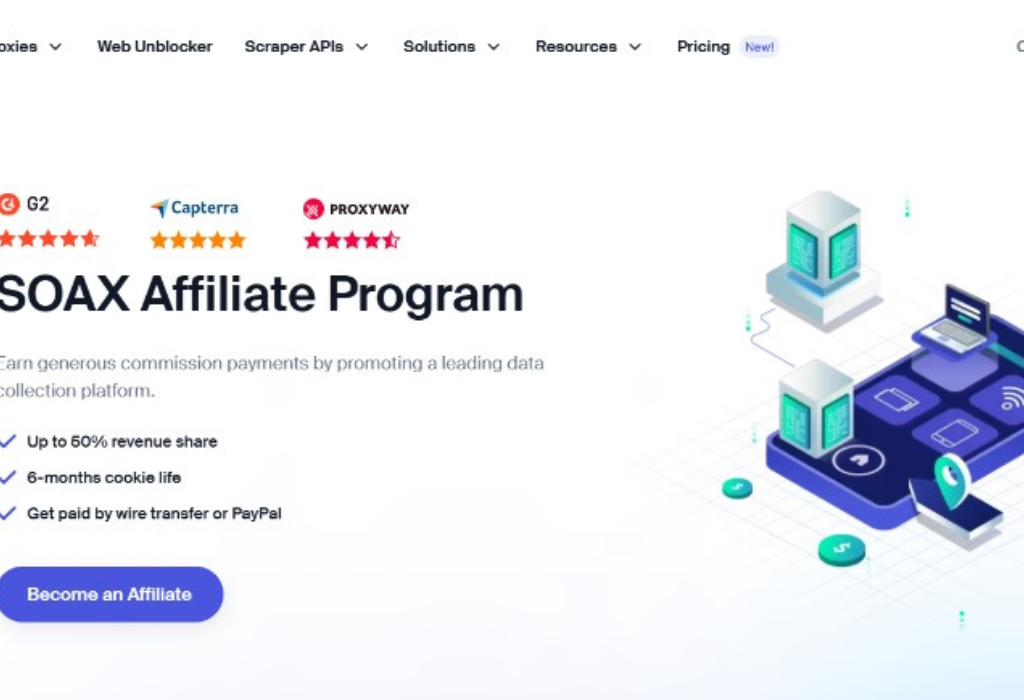 SOAX Affiliate Program Review: Earn Up to 50% Commission Promoting Proxies